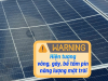 Cảnh báo về hiện tượng võng, gãy, bể tấm pin năng lượng mặt trời