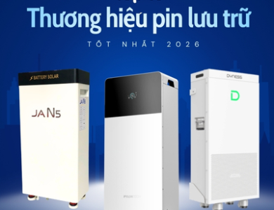 Top 10 Thương Hiệu Pin Lưu Trữ Điện Mặt Trời Tốt Nhất 2026