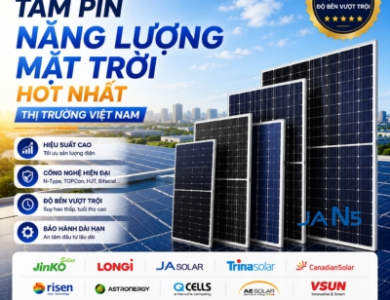 Top 19 Các Thương Hiệu Pin Năng Lượng Mặt Trời Hot Nhất Thị Trường Việt Nam 2026