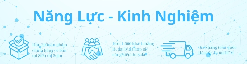 Năng lực & Kinh nghiệm - Siêu thị Solar